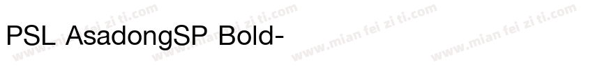 PSL AsadongSP Bold字体转换